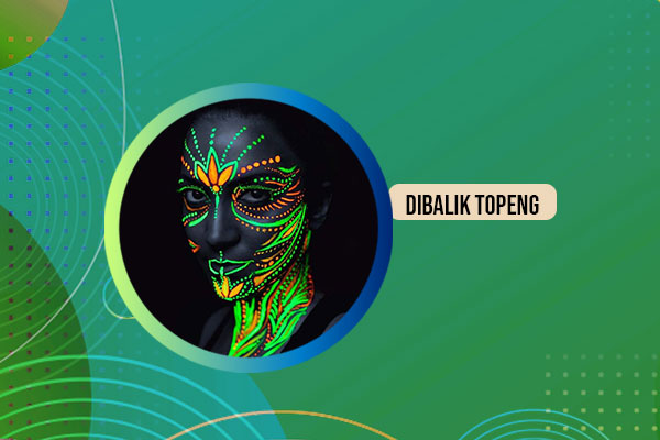 Dibalik Topeng